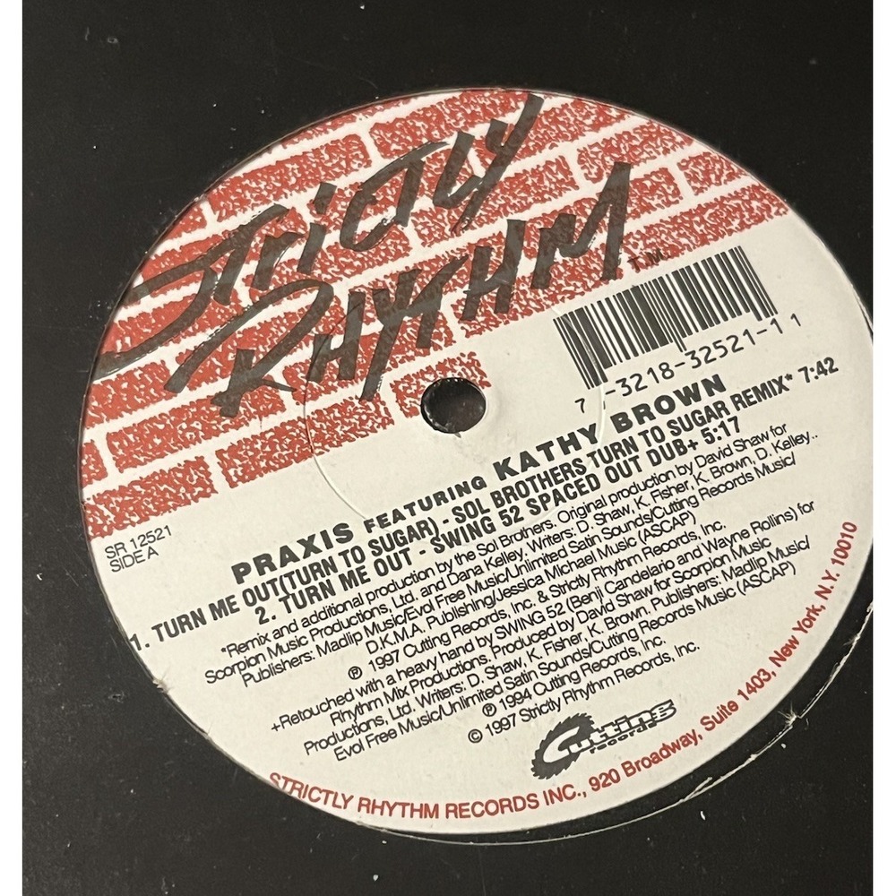 Praxis ft Kathy Brown - Turn Me Out 12" Vinyl - Strictly Rhythm SR12521 - SEALED
